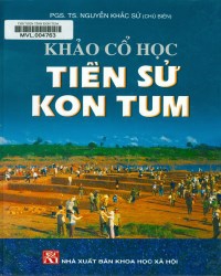 Khảo cổ học Tiền sử Kon Tum
